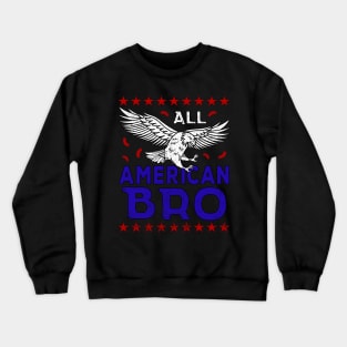 For American Bro 4th of July Eagle Patriotic Bro Crewneck Sweatshirt